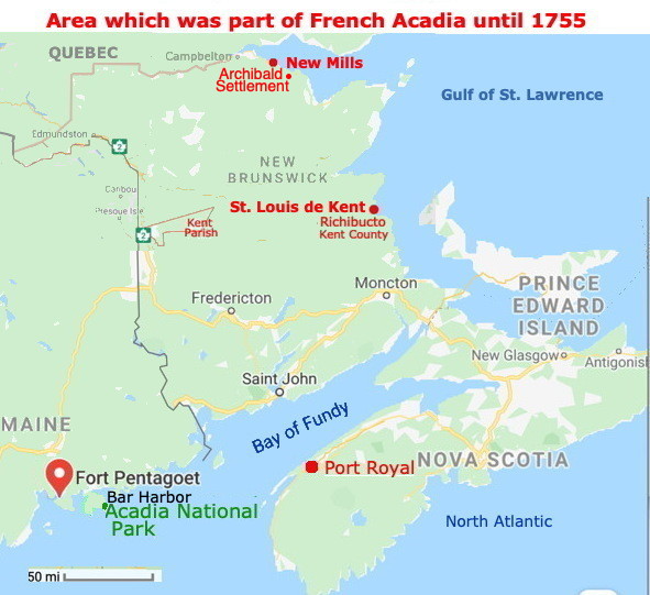 New Brunswick, Maine, Nova Scotia, Pentagoet, Port Royal, Richibucto, St. Louis, Prince Edward Island, Acadia, French, New Mills, 